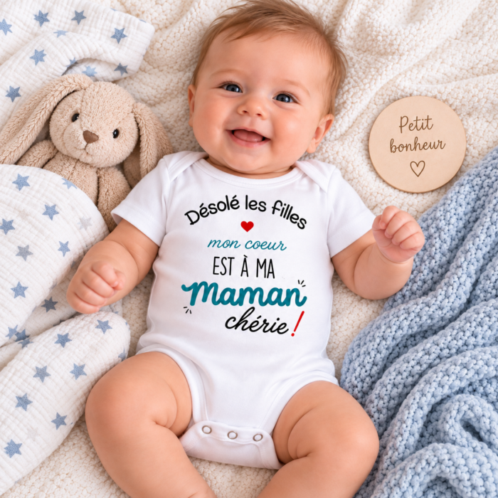 Body Bébé « Désolé les filles, mon cœur est à ma Maman chérie » 3-6 mois - Bébé Tendances